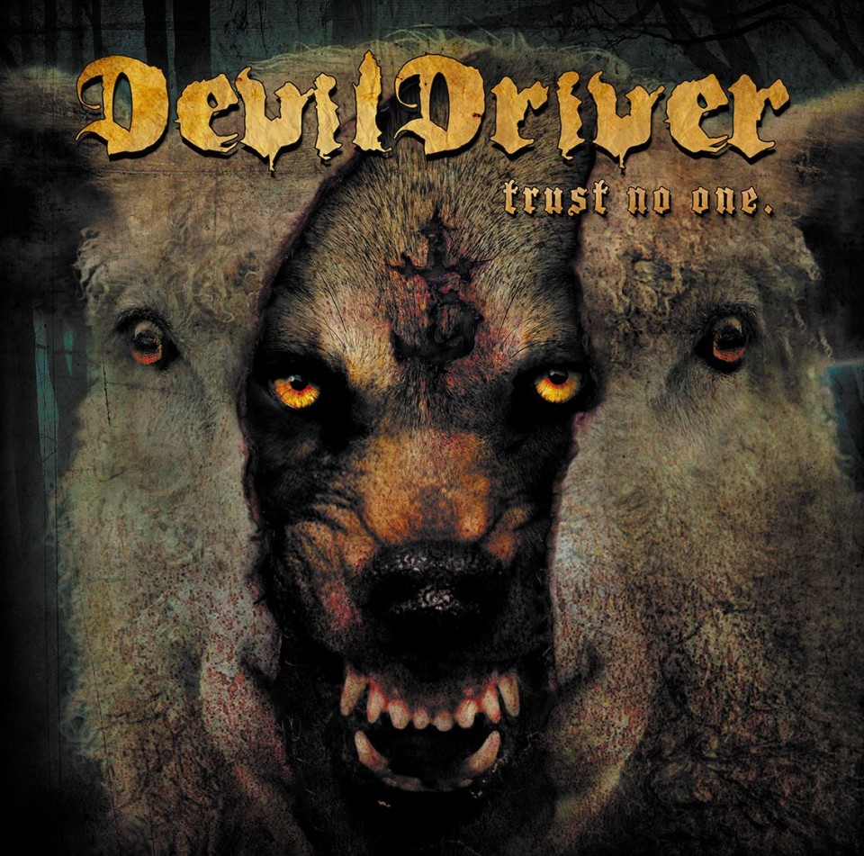 DevilDriver Trust No One