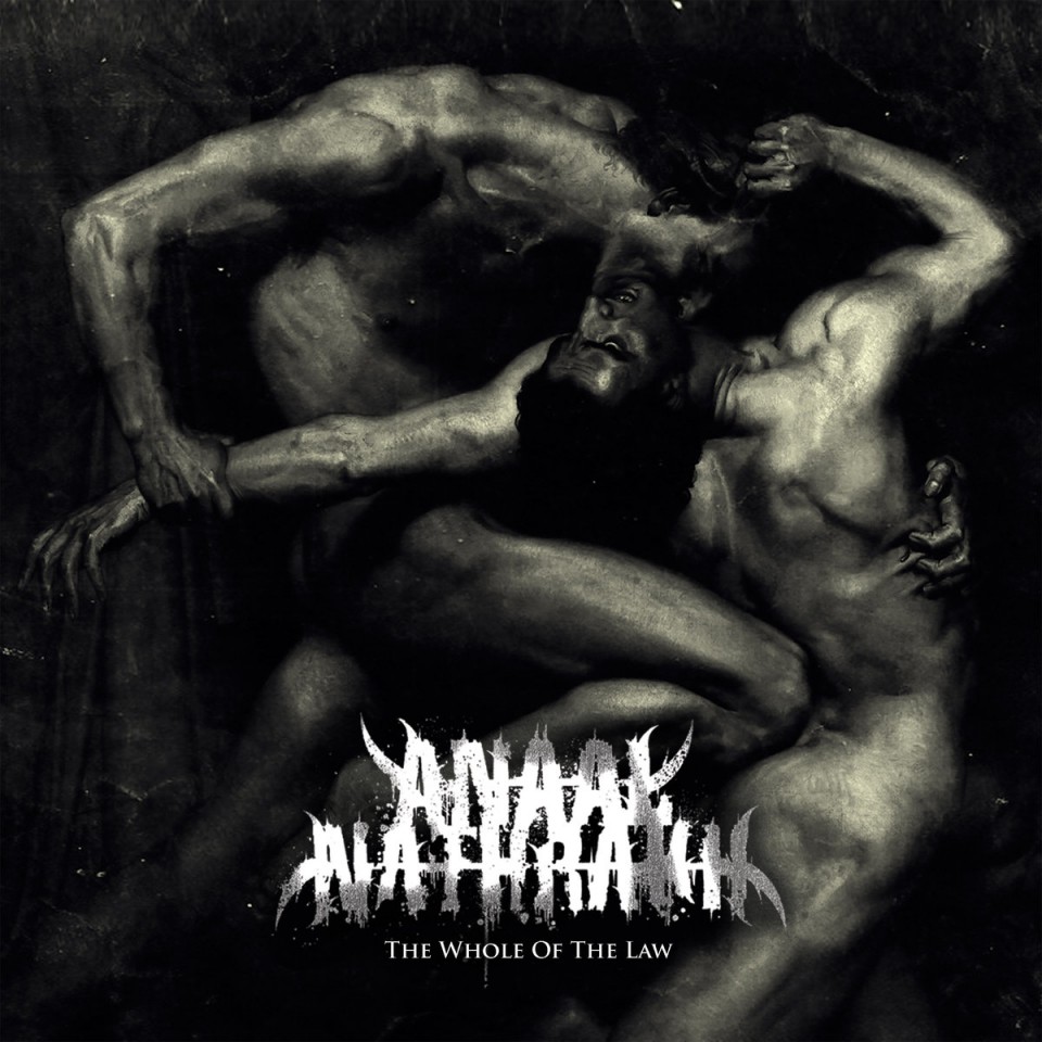  The Whole of the Law by Anaal Nathrakh