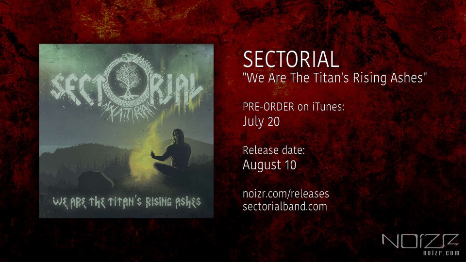 Sectorial: початок передпродажу альбому "We Are The Titan's Rising Ashes" Sectorial: початок передпродажу альбому "We Are The Titan's Rising Ashes"